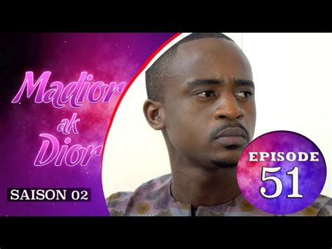 madior ak dior episode 51|MADIOR AK DIOR SAISON 2 .